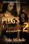 [The Plug's Daughter 02] • It's Love and War